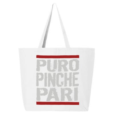 Puro Pinche Pari Funny 25L Jumbo Tote