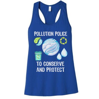 Pollution Police Protect And Clean Our Environt Cool Gift Women's Racerback Tank