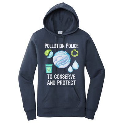 Pollution Police Protect And Clean Our Environt Cool Gift Women's Pullover Hoodie