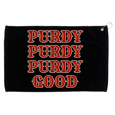 Purdy Purdy Purdy Good Football Quarterback Grommeted Golf Towel