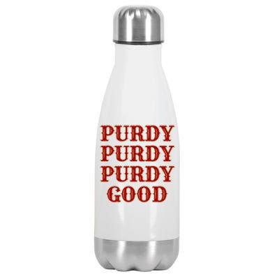 Purdy Purdy Purdy Good Football Quarterback Stainless Steel Insulated Water Bottle