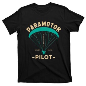 Paramotor Pilot Powered Paragliding T-Shirt