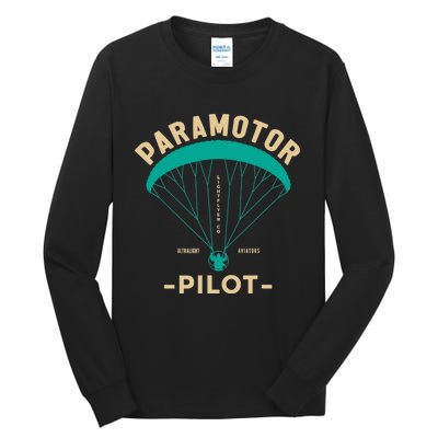 Paramotor Pilot Powered Paragliding Tall Long Sleeve T-Shirt