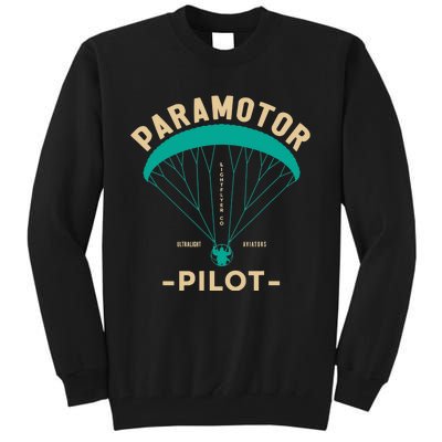 Paramotor Pilot Powered Paragliding Tall Sweatshirt