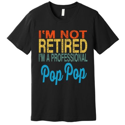 Pop Pop Pop Pop Fathers Day For Grandpa Premium T-Shirt