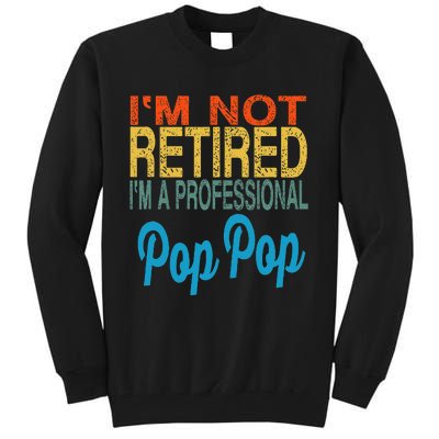 Pop Pop Pop Pop Fathers Day For Grandpa Tall Sweatshirt