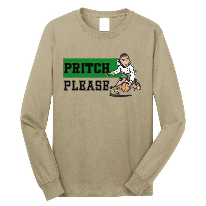 Pritch Please Long Sleeve Shirt