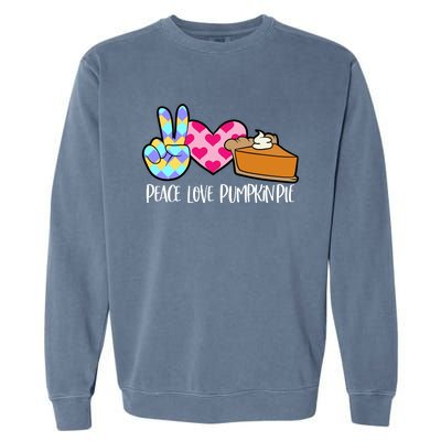 Pumpkin Pie Peace Love Halloween Gift Garment-Dyed Sweatshirt