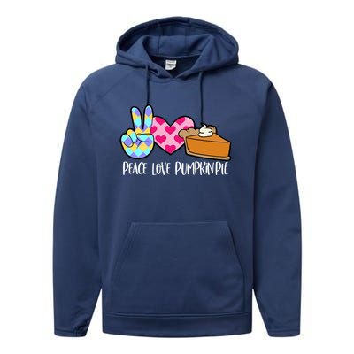 Pumpkin Pie Peace Love Halloween Gift Performance Fleece Hoodie