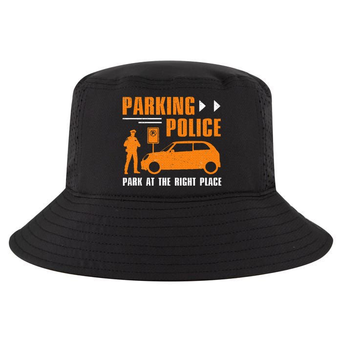 Parking Police Park At The Right Place Cool Comfort Performance Bucket Hat