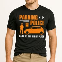 Parking Police Park At The Right Place Cooling Performance Crew T-Shirt
