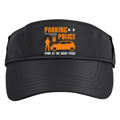 Parking Police Park At The Right Place Adult Drive Performance Visor