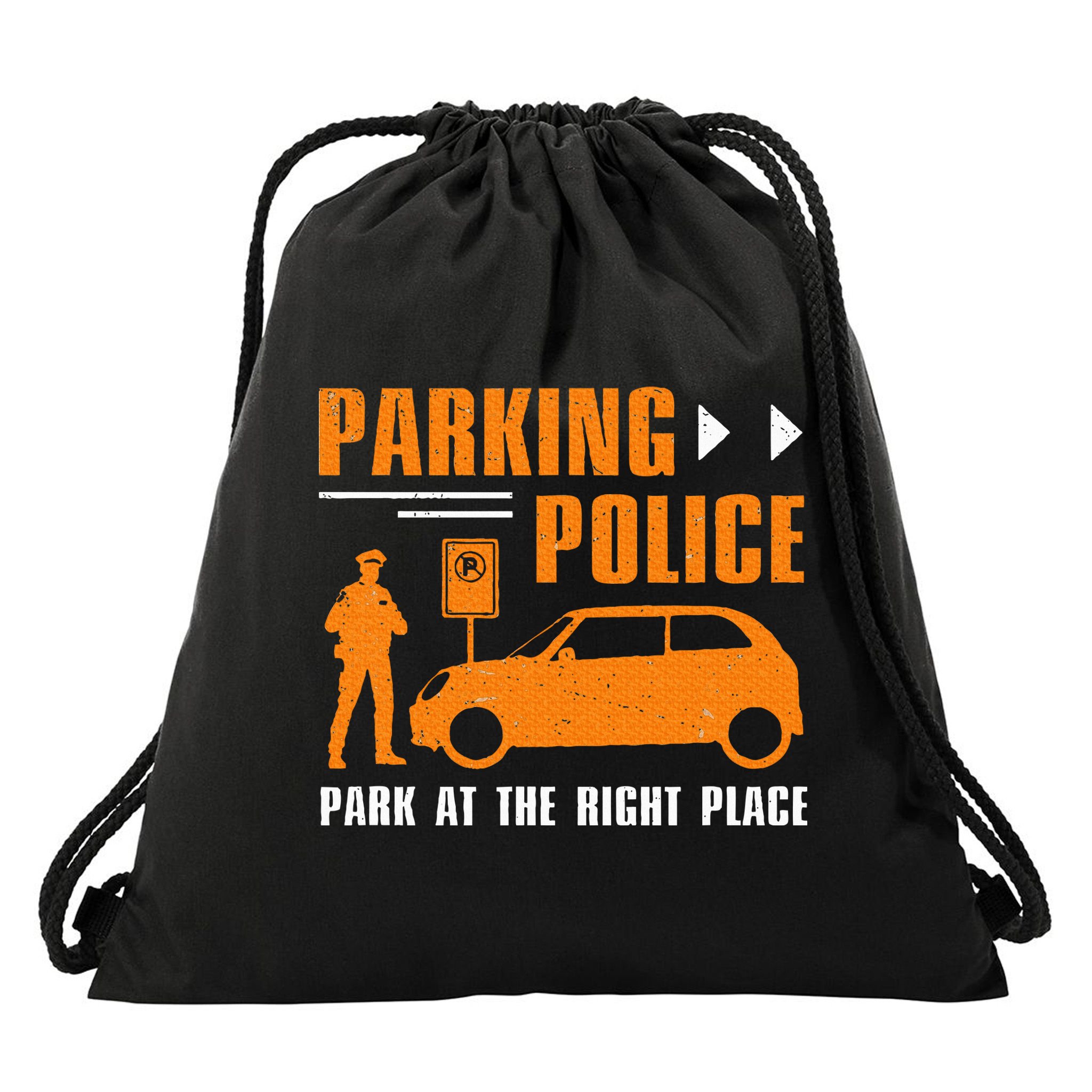 Parking Police Park At The Right Place Drawstring Bag