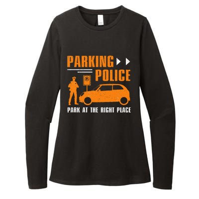 Parking Police Park At The Right Place Womens CVC Long Sleeve Shirt