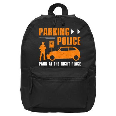 Parking Police Park At The Right Place 16 in Basic Backpack