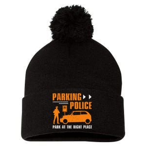 Parking Police Park At The Right Place Pom Pom 12in Knit Beanie