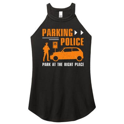 Parking Police Park At The Right Place Women’s Perfect Tri Rocker Tank