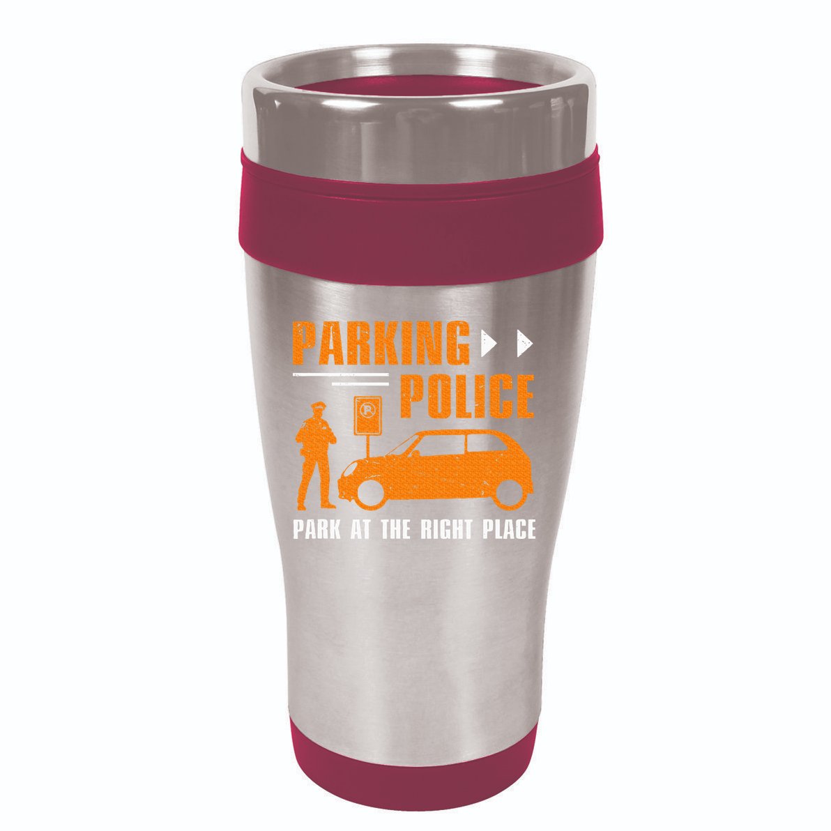 Parking Police Park At The Right Place 16oz Travel Tumbler