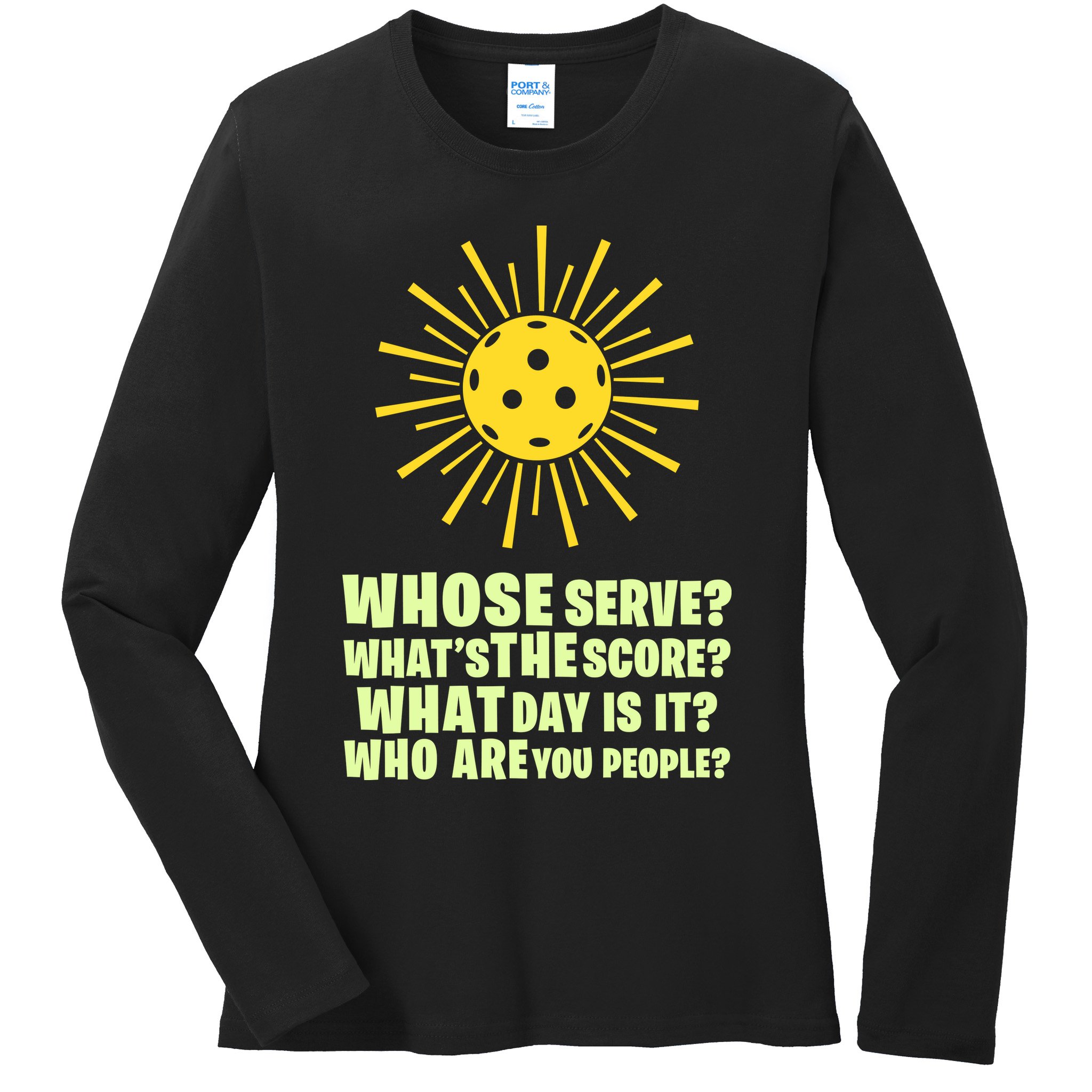 PickleBall Player Funny sport  gif for fan Ladies Long Sleeve Shirt