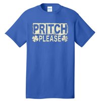 Pritch Please Tall T-Shirt