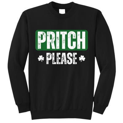 Pritch Please Tall Sweatshirt