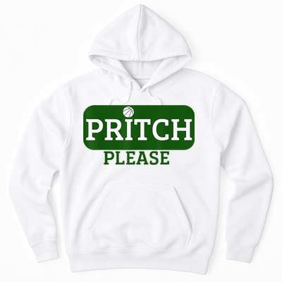 Pritch Please Hoodie