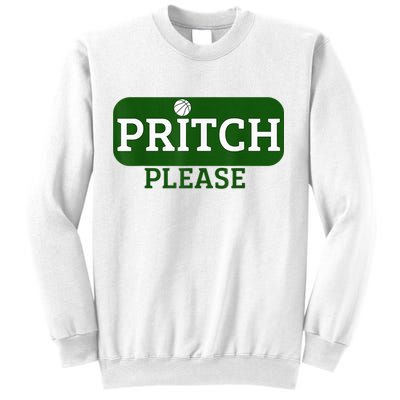 Pritch Please Sweatshirt