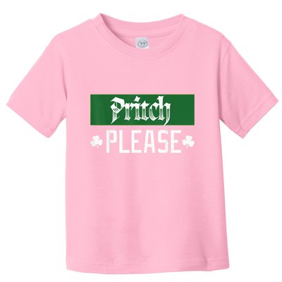 Pritch Please Toddler T-Shirt