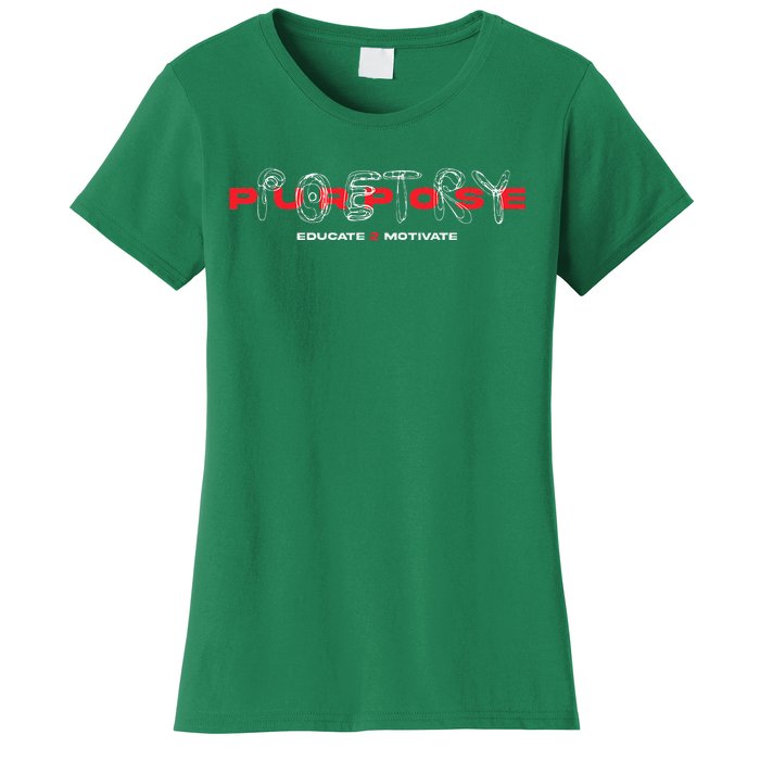 Ptp Purpose Women's T-Shirt