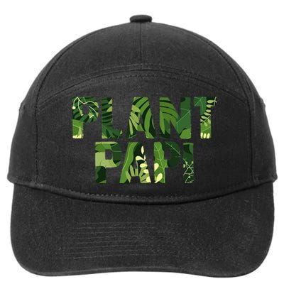 Plant Papi Plant Lover Plant Daddy Pot Indoor Gardener 7-Panel Snapback Hat