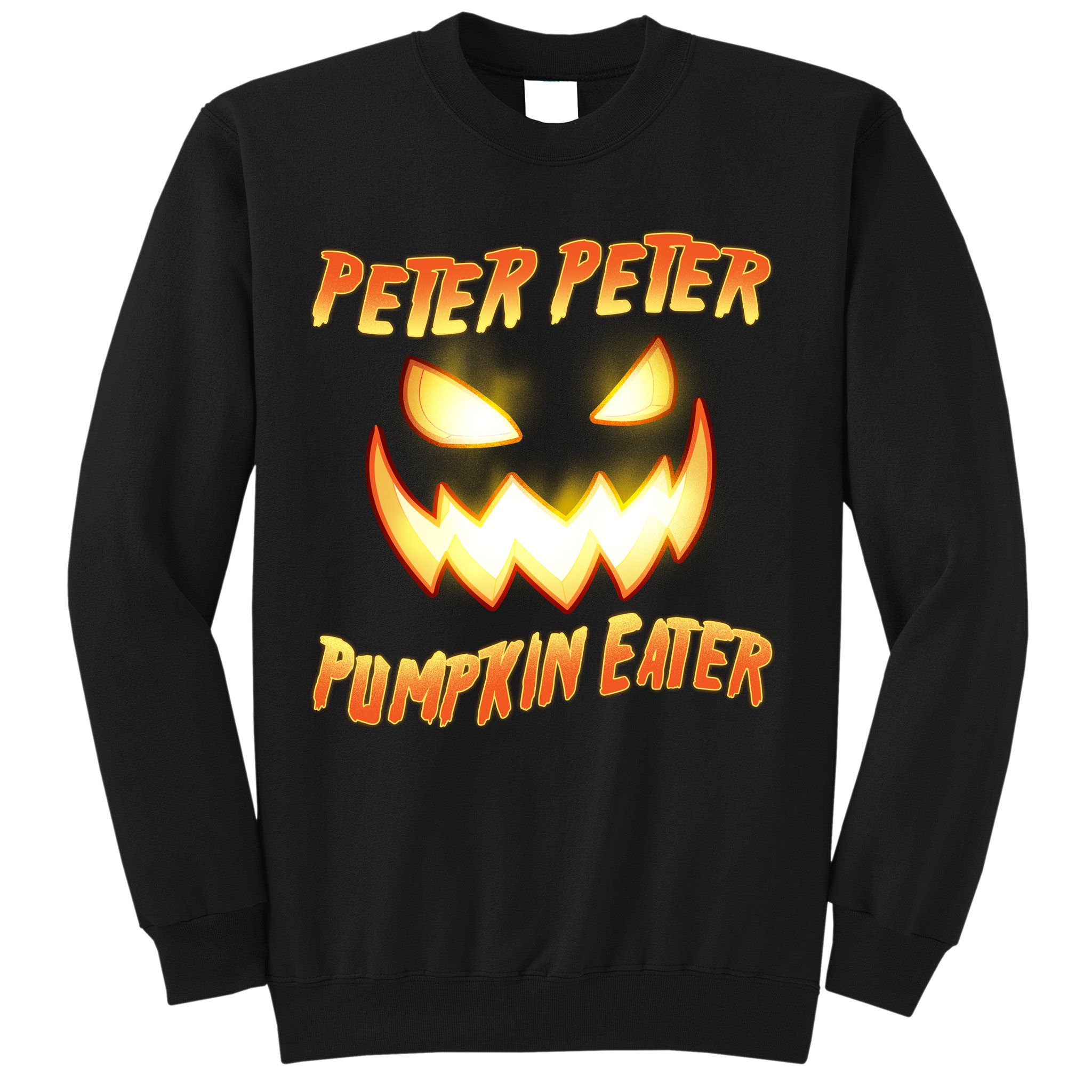 Peter Peter Pumpkin Eater Jack O Lantern Sweatshirt
