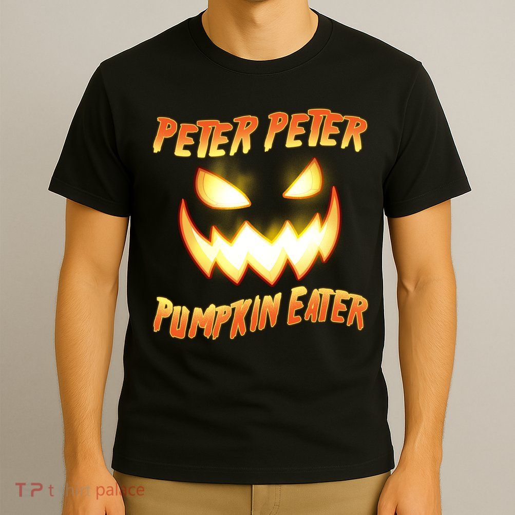 Peter Peter Pumpkin Eater Jack O Lantern T-Shirt