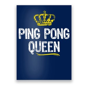 Ping Pong Queen Women Girl Player Table Tennis Funny Gift Poster