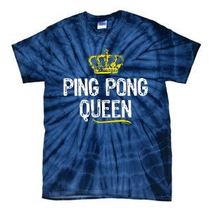 Ping Pong Queen Women Girl Player Table Tennis Funny Gift Tie-Dye T-Shirt