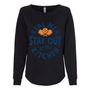 Play Pickleball Real Stay Out Of The Kitchen Funny Quote Cool Gift Womens California Wash Sweatshirt