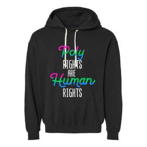 Polysexual Poly Rights Are Hu Rights Equality Lgbt Gay Gift Garment-Dyed Fleece Hoodie