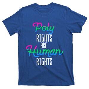 Polysexual Poly Rights Are Hu Rights Equality Lgbt Gay Gift T-Shirt