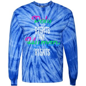 Polysexual Poly Rights Are Hu Rights Equality Lgbt Gay Gift Tie-Dye Long Sleeve Shirt