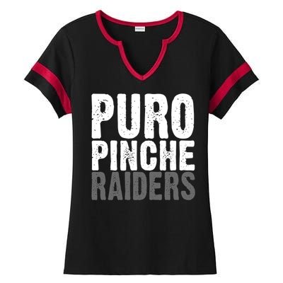 Puro Pinche Raiders Ladies Halftime Notch Neck Tee