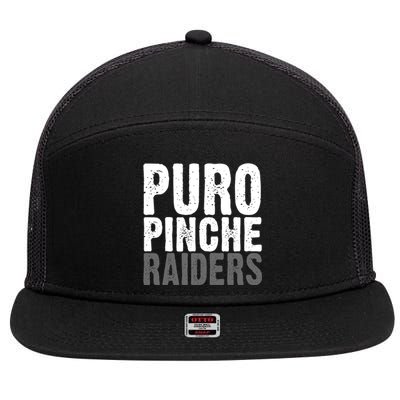 Puro Pinche Raiders 7 Panel Mesh Trucker Snapback Hat