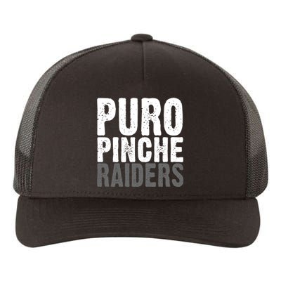 Puro Pinche Raiders Yupoong Adult 5-Panel Trucker Hat