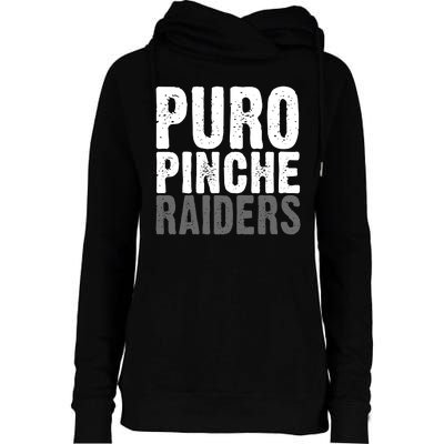 Puro Pinche Raiders Womens Funnel Neck Pullover Hood