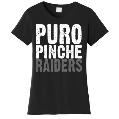 Puro Pinche Raiders Women's T-Shirt