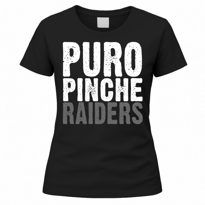 Puro Pinche Raiders Women's T-Shirt