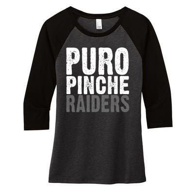 Puro Pinche Raiders Women's Tri-Blend 3/4-Sleeve Raglan Shirt