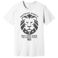 Patriot Party Revolution May God Save The USA Trump 2024 Premium T-Shirt