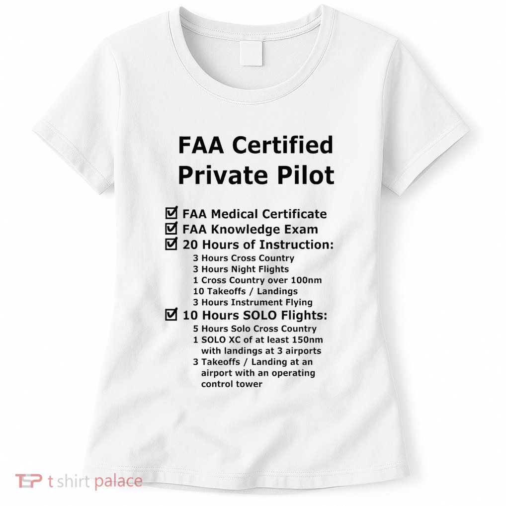 Private Pilot Requirements & Completion Checks Womens T-Shirt