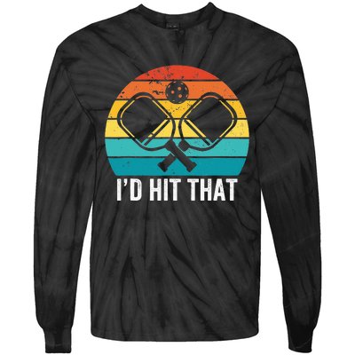 Pickleball Player retro I'd Hit That Retro Gift Tie-Dye Long Sleeve Shirt