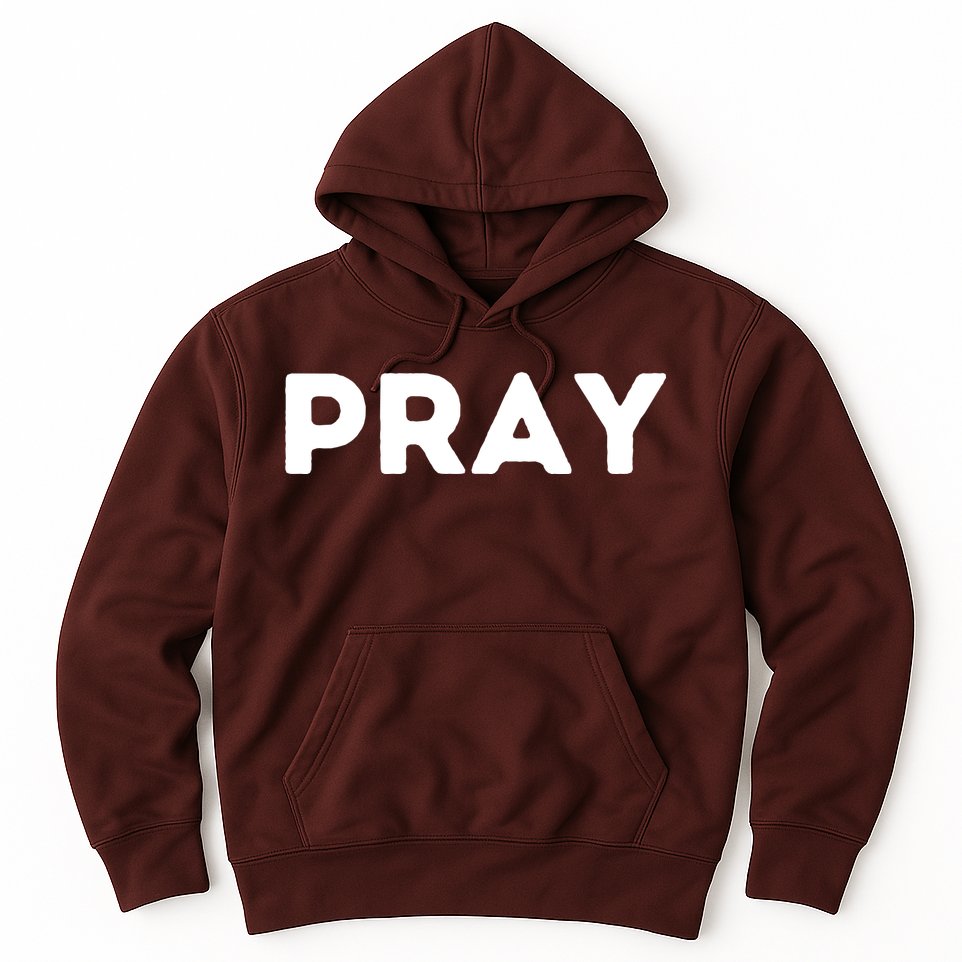 Pray Hoodie