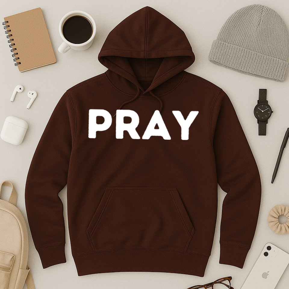Pray Hoodie